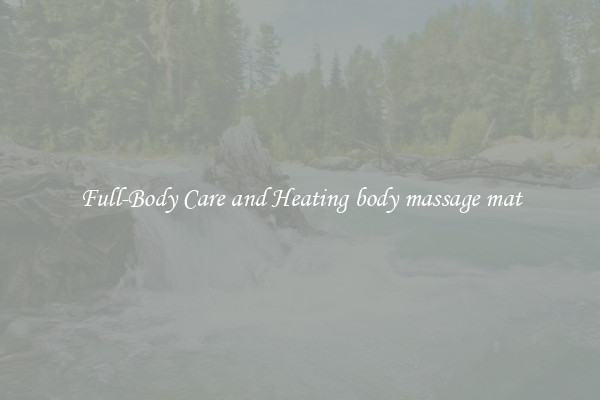 Full-Body Care and Heating body massage mat