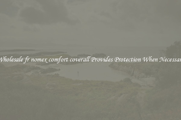 Wholesale fr nomex comfort coverall Provides Protection When Necessary