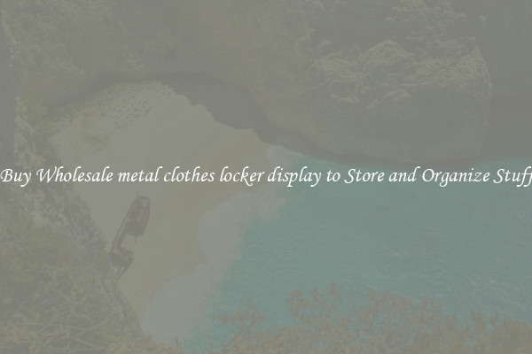 Buy Wholesale metal clothes locker display to Store and Organize Stuff