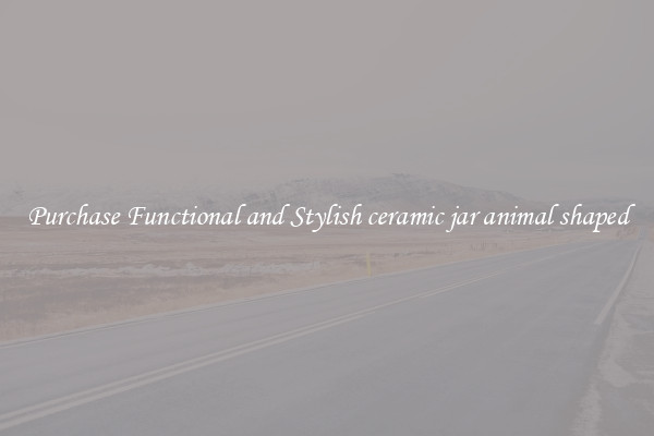 Purchase Functional and Stylish ceramic jar animal shaped