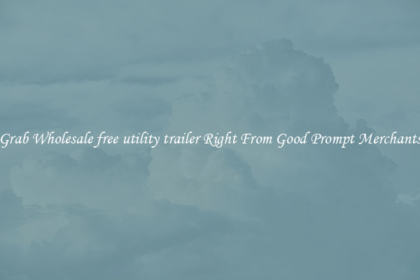 Grab Wholesale free utility trailer Right From Good Prompt Merchants